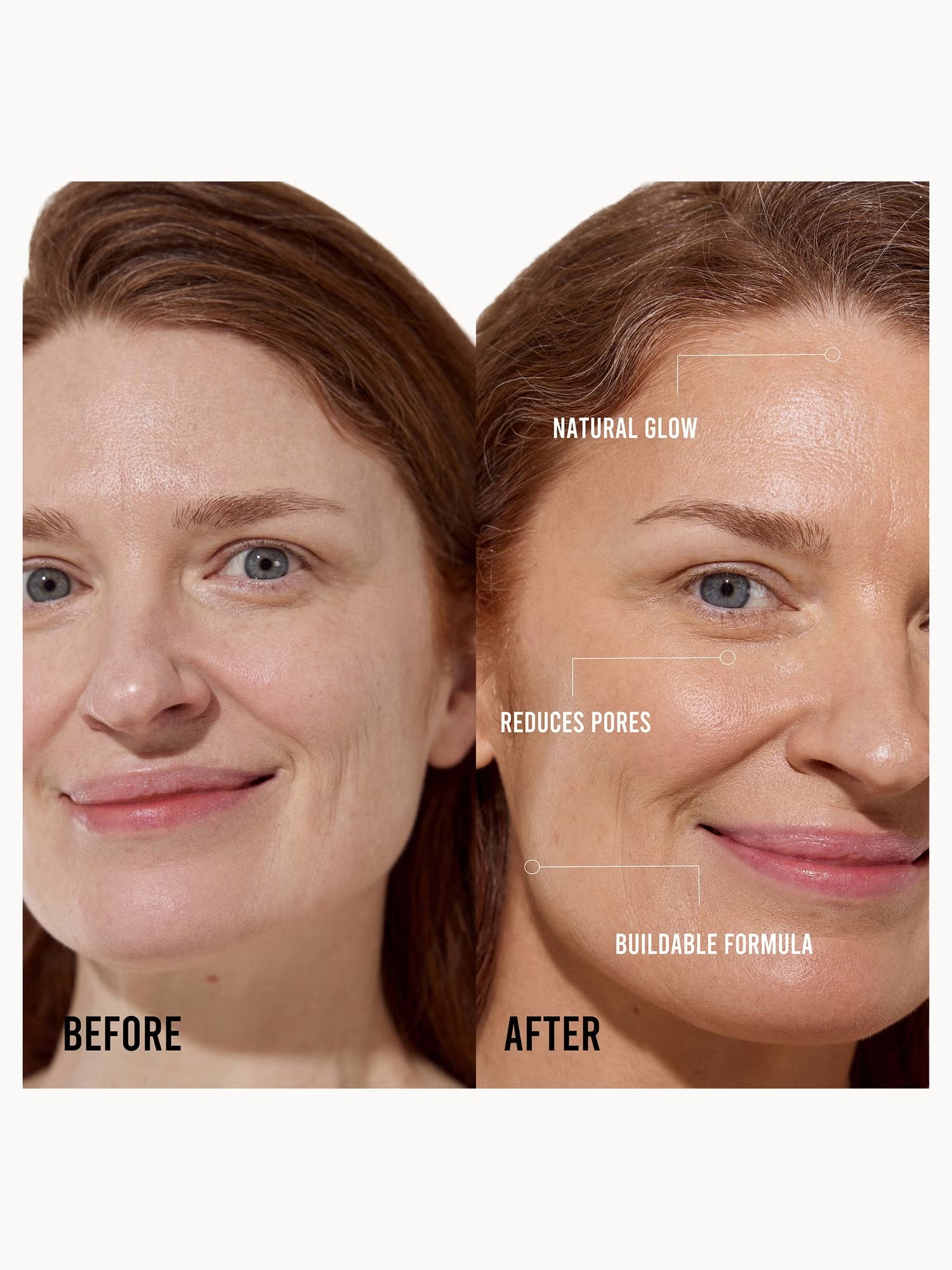 Before and after comparison of a woman's face with skincare product application, showing natural glow, pore reduction, and buildable formula.